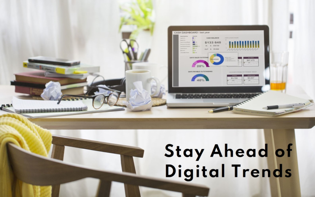 How Can You Stay Ahead Of Emerging Trends In Digital Marketing ?